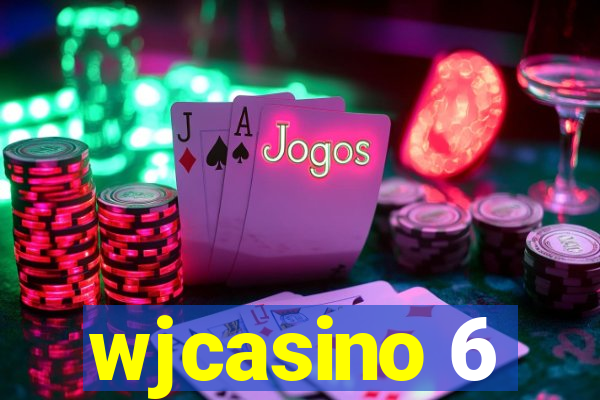 wjcasino 6